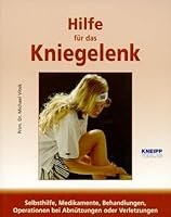 Hilfe für das Kniegelenk 3901794573 Book Cover