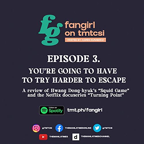 Fangirl on TMTCSI Episode 3: You're Going To Have To Try Harder To Escape
