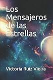 los mensajeros de las estrellas