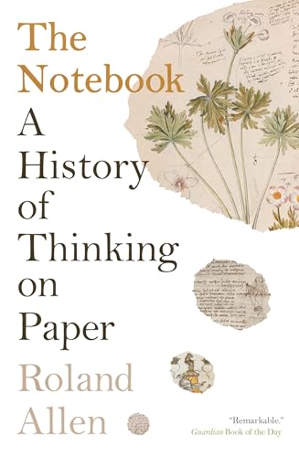 The Notebook: Histoire de la pensée sur le papier