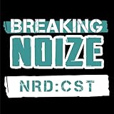  Breaking Noize - NRD:CST
