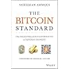 The Bitcoin Standard: The Decentralized Alternative to Central Banking