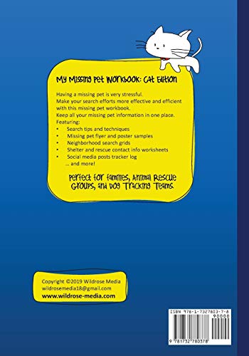 My Missing Pet Workbook - Cat Edition: Search Tips and Time-Saving Worksheets to Aid in Locating You