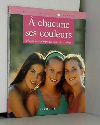 À CHACUNE SES COULEURS Bourgues, Dorothée