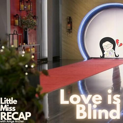 Love is Blind S10 The Reunion Podcast Por  arte de portada
