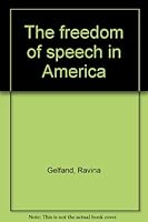 The freedom of speech in America B0006BQKKW Book Cover