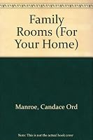 Family Rooms (For Your Home) 1853914126 Book Cover