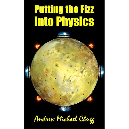 Putting The Fizz Into Physics by Andrew Chugg episode artwork