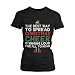 Women's Black Cotton T-Shirt - Best Way to Spread Christmas Cheer Graphic Tee