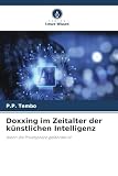 Doxxing im Zeitalter der künstlichen Intelligenz (German Edition)