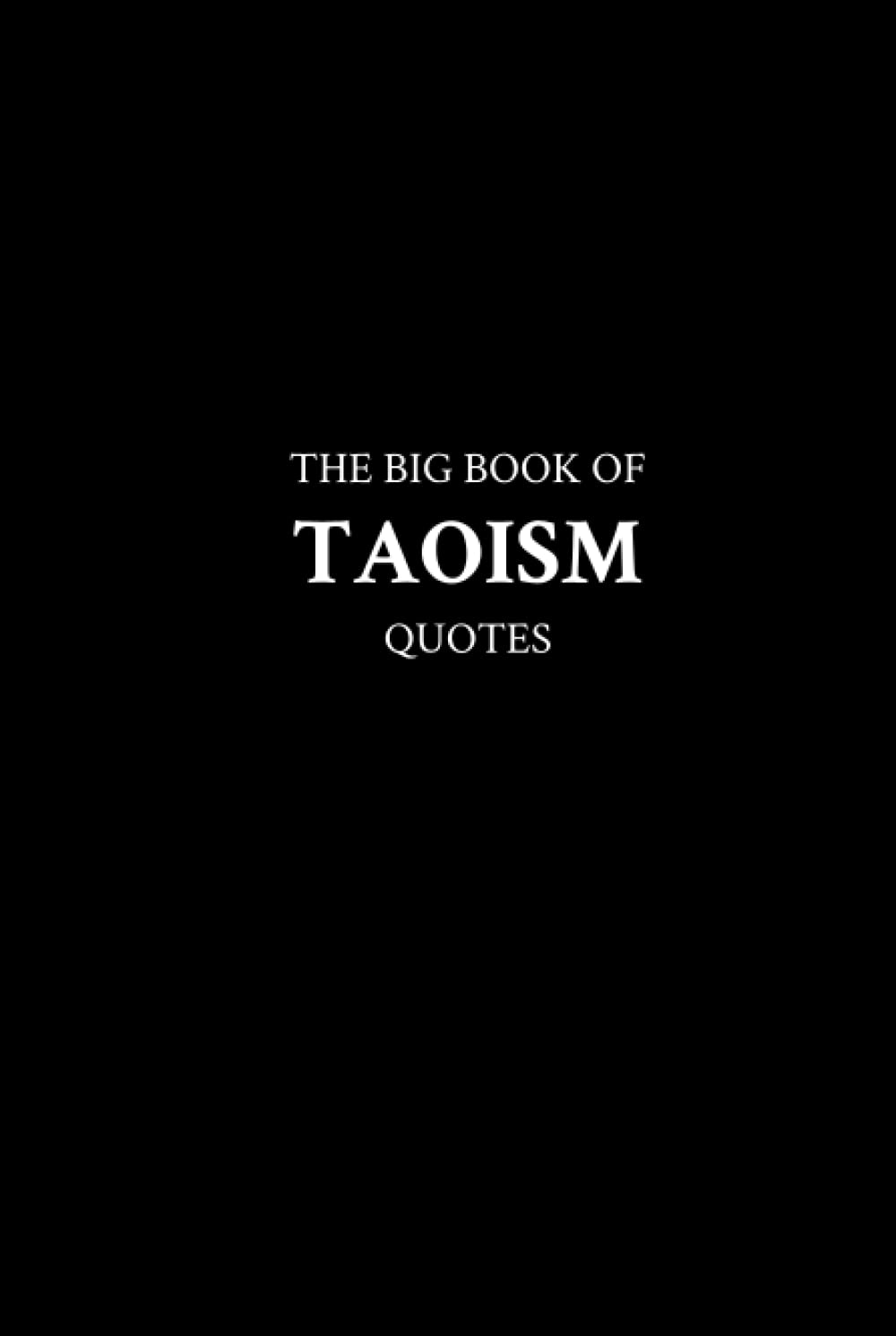 The Big Book of Taoism Quotes
