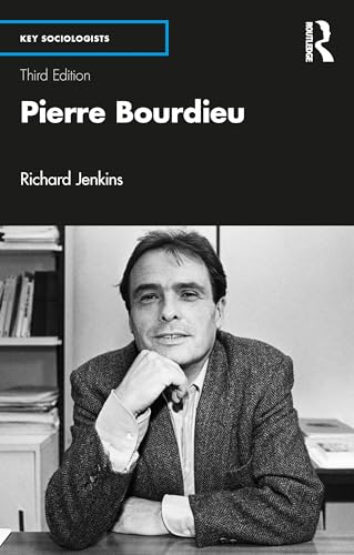 Pierre Bourdieu (Key Sociologists) view 2