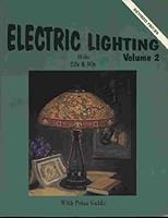 Electric Lighting of the 20's & 30's: Volume 2 0891454306 Book Cover