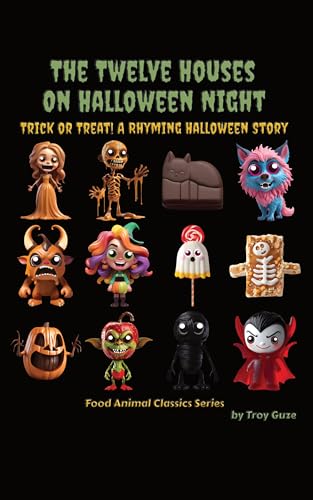 The Twelve Houses On Halloween Night: Trick or Treat! A