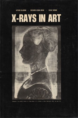  X-Rays in art. Physics, technique, applications.