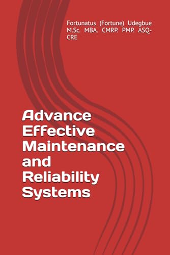 Advance Effective Maintenance and Reliability Systems