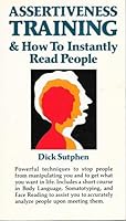 Assertiveness Training and How to Instantly Read People 0911842187 Book Cover