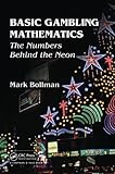Basic Gambling Mathematics (AK Peters/CRC Recreational Mathematics Series)