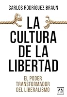La Cultura de la Libertad 841022108X Book Cover
