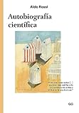 aldo rossi opere e progetti  Autobiografía científica (Clásicos) (Spanish Edition)