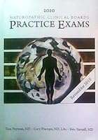 Naturopathic Clinical Boards Practice Exams 2010 1933350237 Book Cover