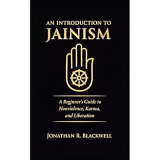 An Introduction to Jainism Audiobook By Jonathan R. Blackwell cover art