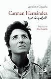 Carmen HernáNdez. Note Biografiche - 2