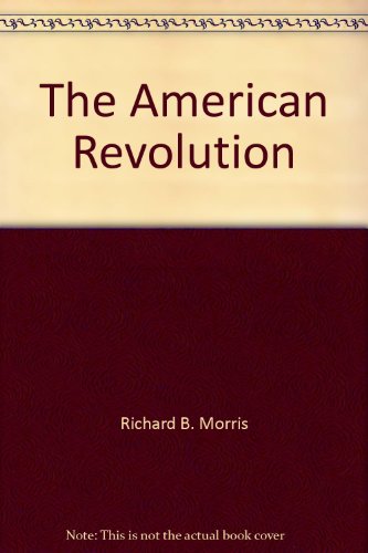 The American Revolution B000JIJ3L0 Book Cover