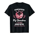 Somewhere In Heaven Smiling Down On Me Tee
