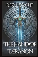 The Hand of Taeranon 1965875629 Book Cover