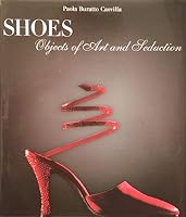 Shoes: Objects of Art and Seduction 8881184702 Book Cover