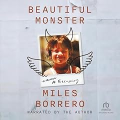 Beautiful Monster Audiolibro Por Miles Borrero arte de portada