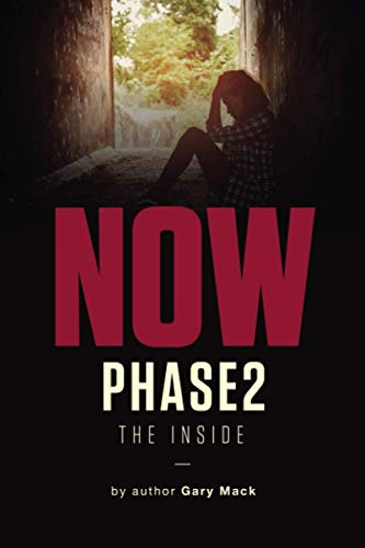 Now Phase 2: The Inside