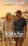 Der Duft des Meeres: Ein Sommer in der Algarve