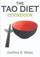 The Tao Diet Cookbook 0975235753 Book Cover
