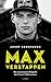 Produktbild Max Verstappen: Die unautorisierte Biografie des Formel-1-Weltmeisters
