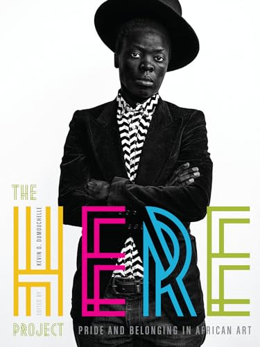 The Here Project: Pride And Belonging In African Art
