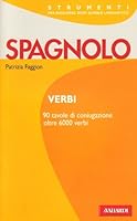 Verbi spagnoli. Tutti i verbi regolari e irregolari 8882117499 Book Cover