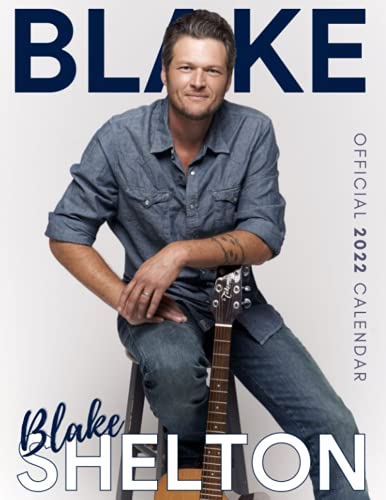 Blake Shelton Calendar 2022: Blake Shelton 2022 Planner with Monthly Tabs and Notes Section, Blake Shelton Monthly Square Calendar with 18 Exclusive Photos
