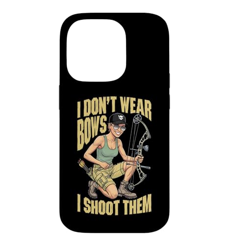 I Don't Wear Bows I Shoot Them �A�[�`�F���[ �{�E�n���e�B���O�K�[�� �X�}�z�P�[�X iPhone 14 Pro �p