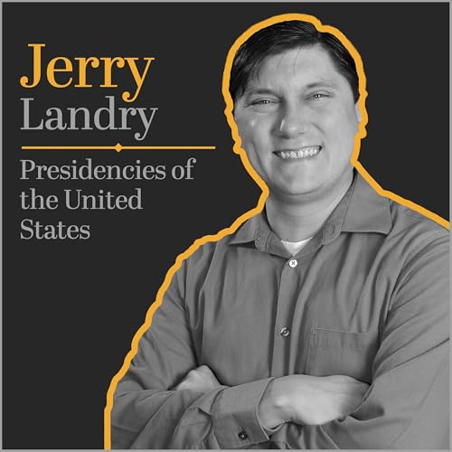 008 - Jerry Landry - Presidencies of the United States