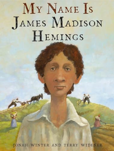 My Name Is James Madison Hemings My Name Is James Madison Hemings