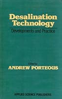 Desalination Technology: Developments and Practice 0853341753 Book Cover