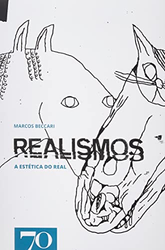 Realismos: a Estética do Real