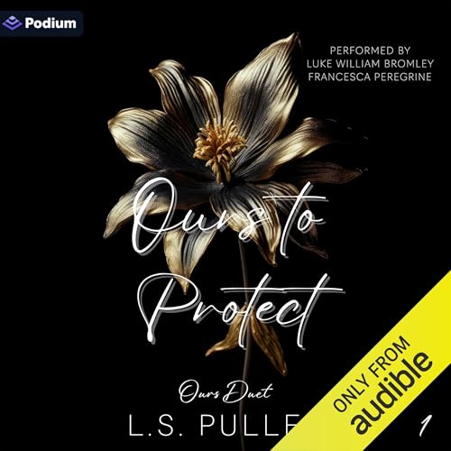 Ours to Protect Audiolivro Por L.S. Pullen capa