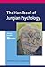The Handbook of Jungian Psychology: Theory, Practice and Applications