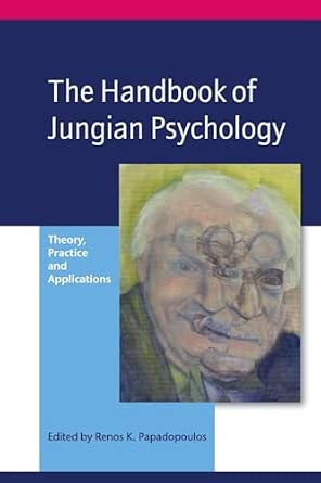 The Handbook of Jungian Psychology: Theory, Practice and Applications book cover
