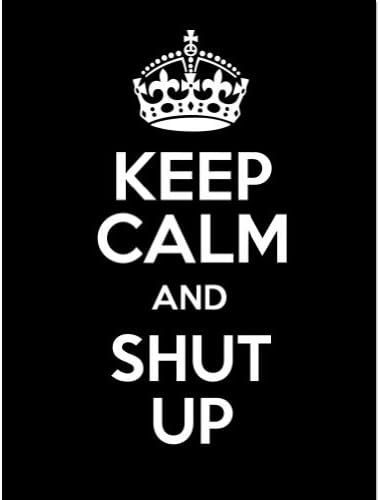 Keep Calm and Shut Up KCCO Car Sticker Decal 5"