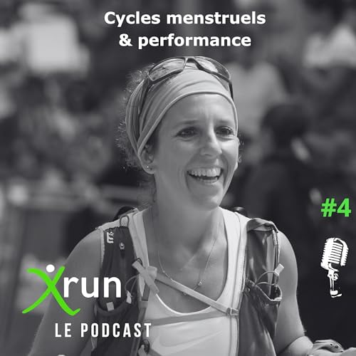 EP04 - Santé & Course à pied - Cycles menstruels & performance