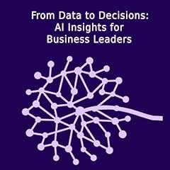 From Data to Decisions Audiobook By Chelle Meadows MBA cover art